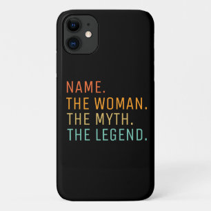 Personalised Name The Woman The Myth The Legend   iPhone 11 Case