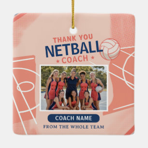 Personalised Netball Coach Team Photo Thank You Ceramic Ornament