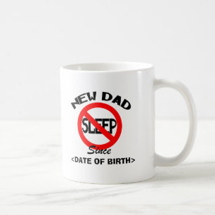Personalised New Dad No Sleep Coffee Mug