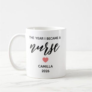 Personalised Nurse Graduation,The Year I Became Coffee Mug