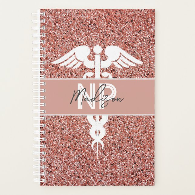 Personalised Nurse Practitioner Rose Gold Glitter Planner (Front)