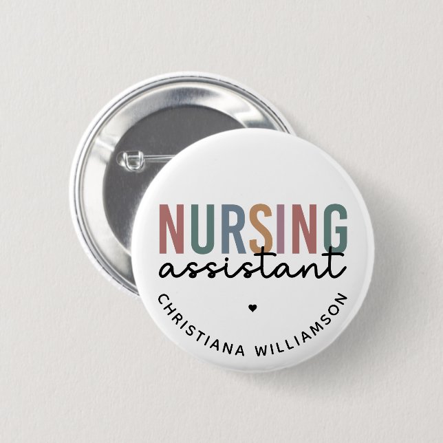 Personalised Nursing Assistant 6 Cm Round Badge (Front & Back)