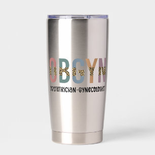 Personalised OBGYN Obstetrician Gynaecologist Insulated Tumbler