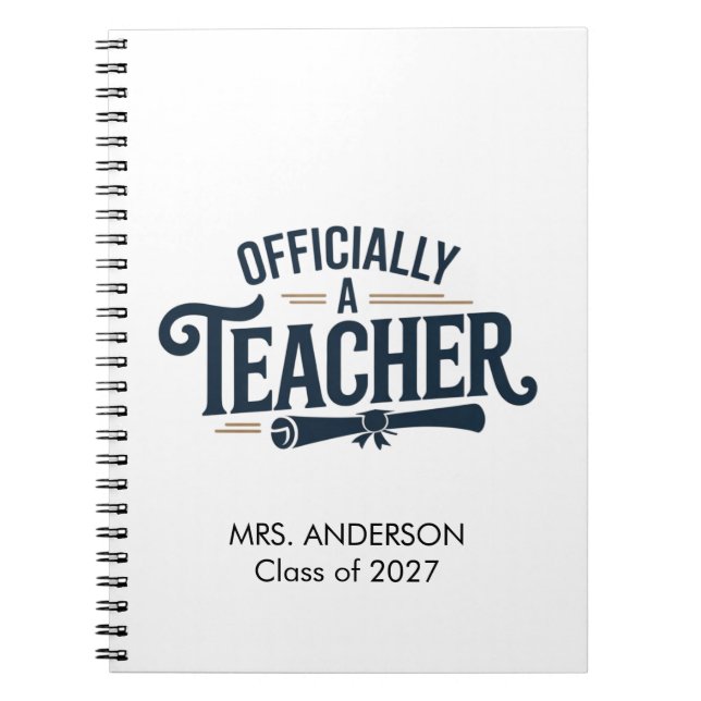 Personalised Officially A Teacher Graduation Gift Notebook (Front)