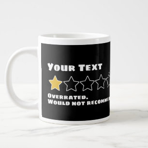 Personalised Overrated Would Not Recommend Large Coffee Mug