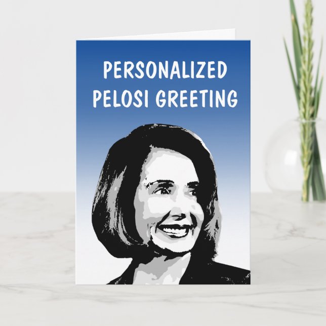 Personalised Pelosi Greeting Card (Front)