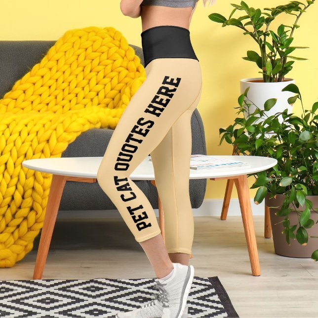 Personalised Pet Cat Quotes On Black Beige Capri Leggings (Creator Uploaded)