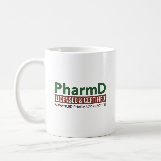 Personalised PharmD Licensed And Certified Coffee Mug (Left)