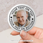 Personalised Photo Custom Text Colours 6 Cm Round Badge<br><div class="desc">Easily create a unique, personalised button with your photo and custom text in your choice of colours (shown in black on white). SIZE OPTIONS: The sample is shown in the 2 1/4"; other sizes are available on the ordering page. ASSISTANCE: For help with design modification or personalisation, colour change, transferring...</div>