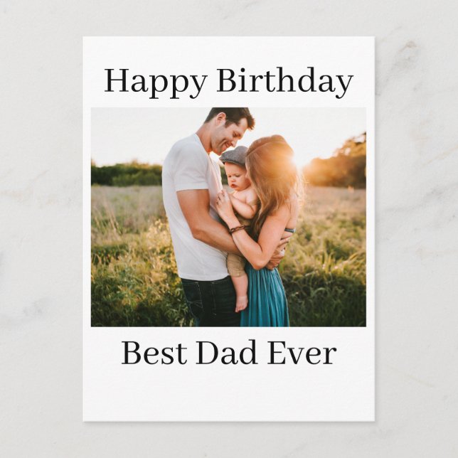 Personalised Photo Happy Birthday Best Dad Ever Postcard (Front)