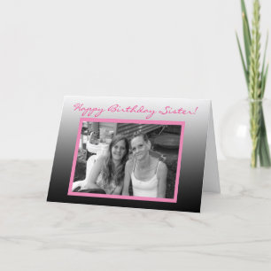 Personalised Photo Happy Birthday Sister Card