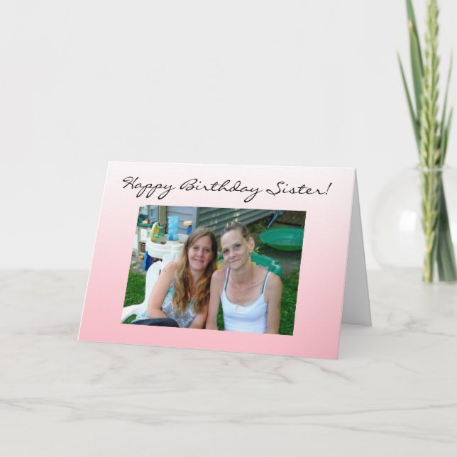 Personalised Photo Happy Birthday Sister Card (Front)