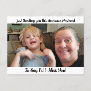 Personalised Photo "I Miss YOU" Saying Hi Postcard