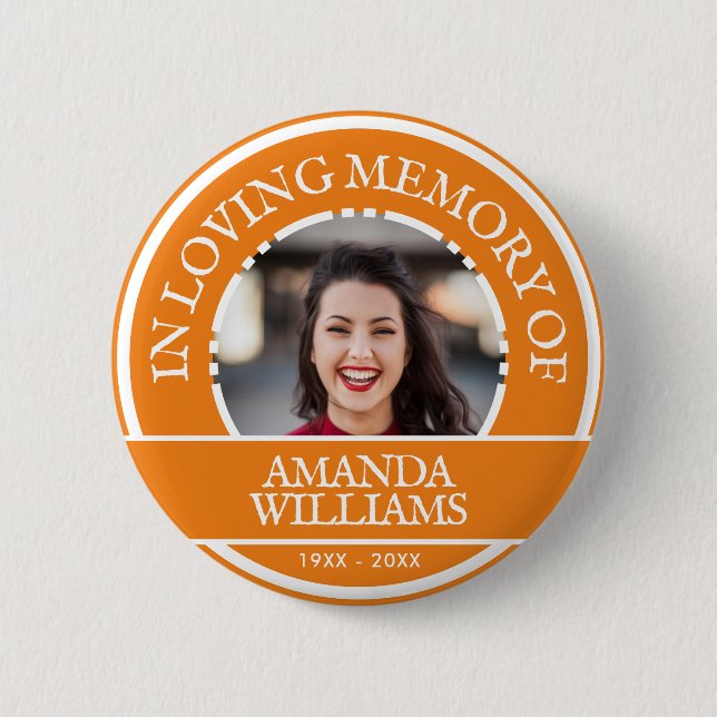 Personalised Photo Modern Memorial Orange 6 Cm Round Badge (Front)