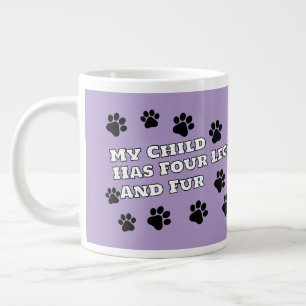 Personalised Photo 'My Child Has Four Legs & Fur'  Large Coffee Mug