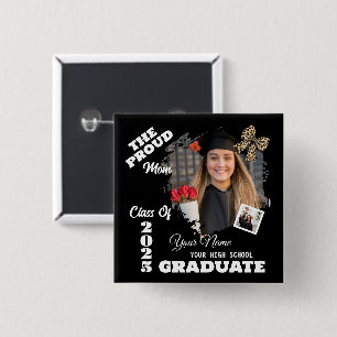 Personalised Photo, Proud Mum of a 2025 Graduate 15 Cm Square Badge