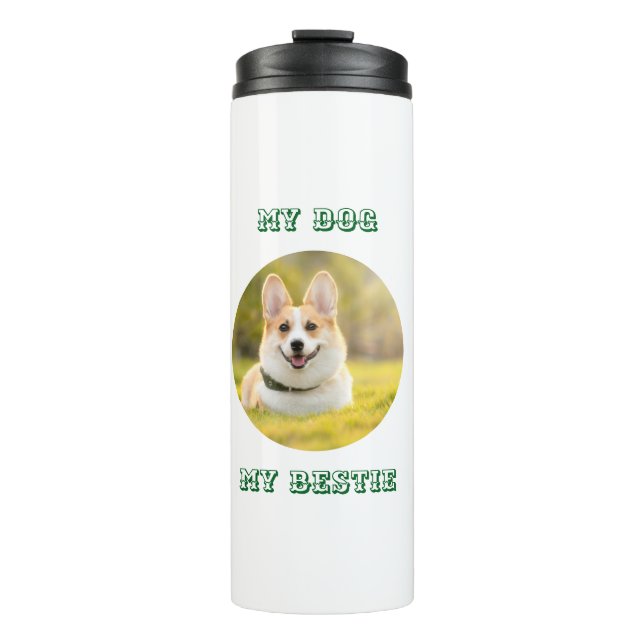 Personalised Photo Template for My Dog - My Best Thermal Tumbler (Front)
