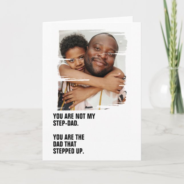 Personalised Photo The Dad That Stepped Up Card (Front)