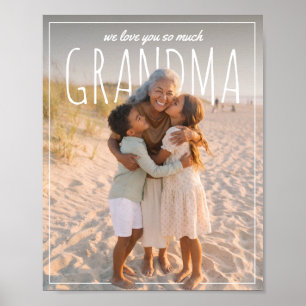 Personalised PhotoPop We Love You So Much Grandma Poster