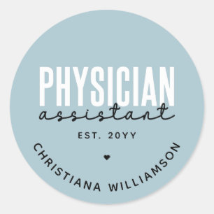Personalised Physician Assistant PA Graduation Classic Round Sticker