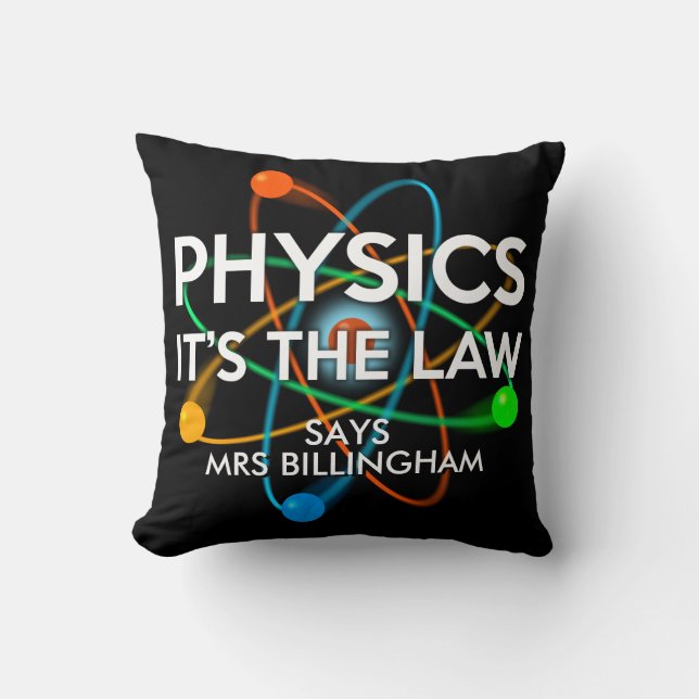 Personalised Physics It's the Law Science Cushion (Front)