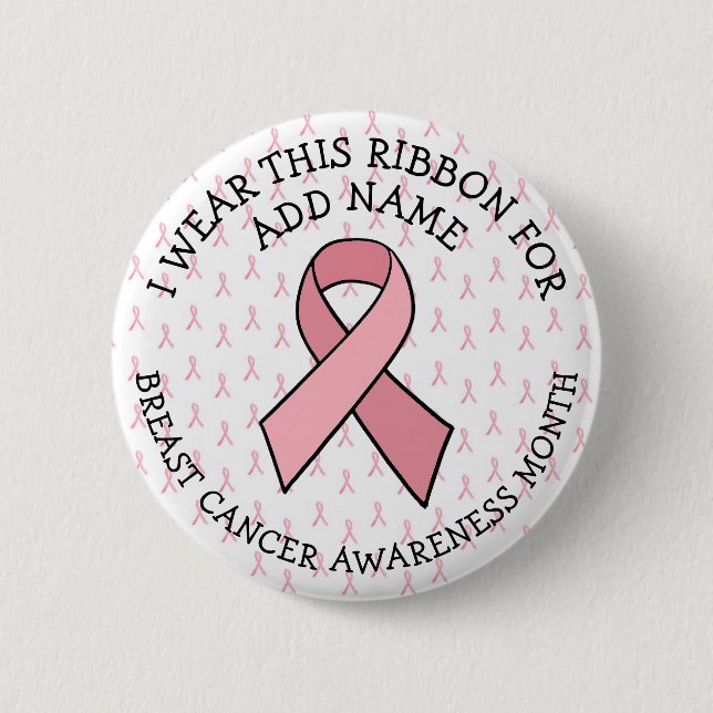 Personalised Pink Breast Cancer Awareness 6 Cm Round Badge (Front)
