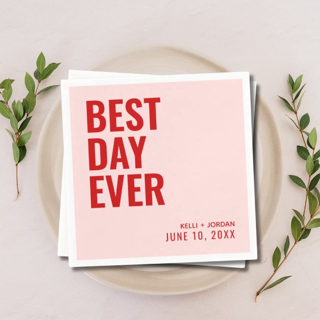 Personalised Pink Red Modern Best Day Ever Wedding Napkin (Creator Uploaded)