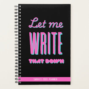 Personalised Planner, Let me write that down black Planner