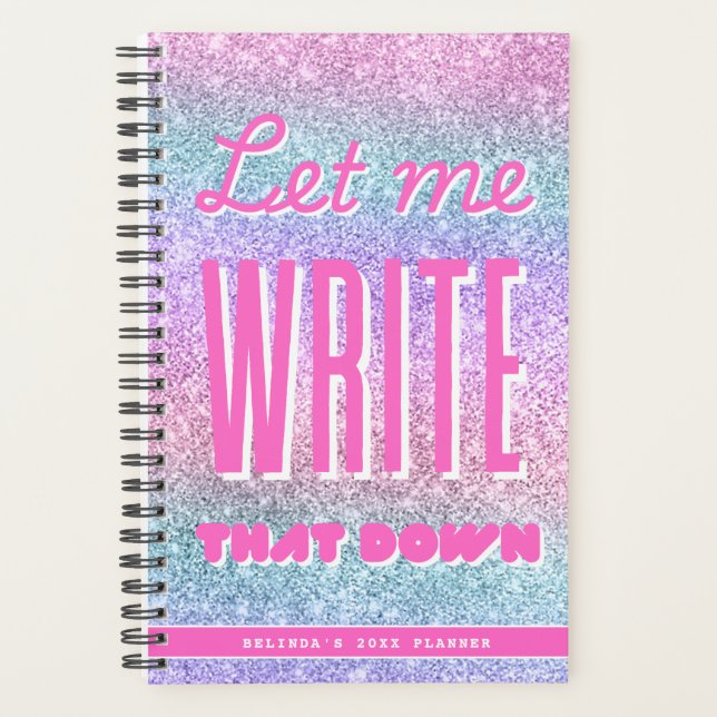 Personalised Planner, Let me write that down pink  Planner (Front)