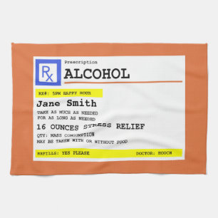 Personalised Prescription Humourous Alcohol     Tea Towel