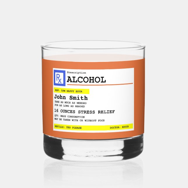 Personalised Prescription Humourous Alcohol   Whiskey Glass (Front)