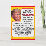 Personalised President Donald Trump Funny Birthday Holiday Card<br><div class="desc">Add your name to this amazing, awesome and one-of-a-kind Trump Birthday Card! Unique custom name President Donald Trump Funny Best Birthday Card for anyone! Happy Birthday (your name here). You are an outstanding, beautiful, high-quality person of great intellect and character. You will have a day like no other, absolutely the...</div>