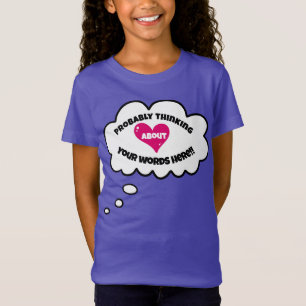 Personalised Probably Thinking About T-Shirt