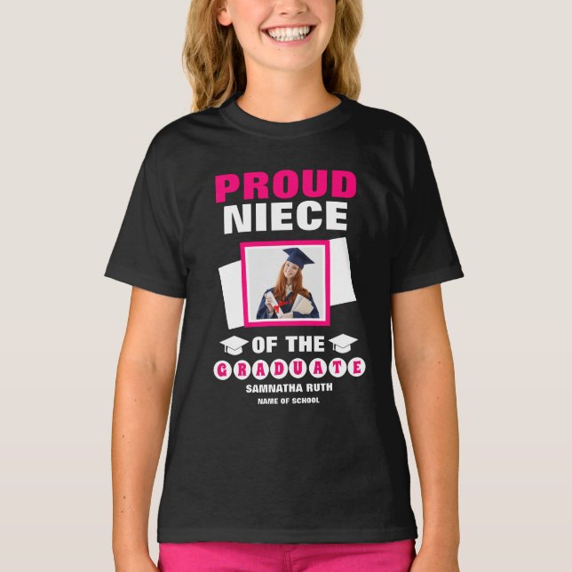 Personalised Proud Niece Of The Graduate Photo T-Shirt (Front)