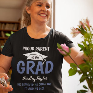 Personalised Proud Parent of the GRAD!  T-Shirt