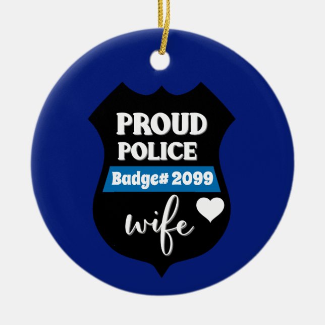 Personalised Proud Police Wife Badge Ceramic Tree Decoration (Front)