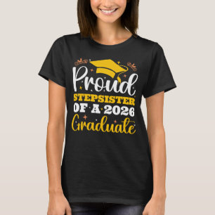 Personalised Proud Stepsister Of A 2026 Graduation T-Shirt