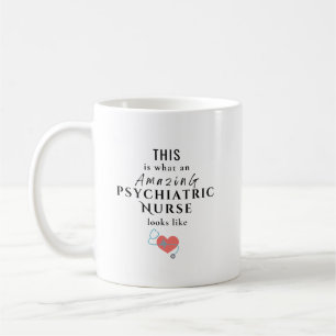 Personalised Psychiatric Nurse Quote With Name Coffee Mug