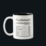 Personalised Psychologist Nutrition Facts Two-Tone Coffee Mug<br><div class="desc">Personalised Psychologist Nutrition Facts, Nutrition Facts Custom, Psychologist Gift, Best Psychologist Gift, Psychologist Cup, Psychologist Mug, Psychologist Birthday Gift, Gift for her, Gift for him, Psychologist Gag</div>