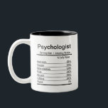 Personalised Psychologist Nutrition Facts   Two-Tone Coffee Mug<br><div class="desc">Personalised Psychologist Nutrition Facts,  Nutrition Facts Custom,  Psychologist Gift,  Best Psychologist Gift,  Psychologist Cup,  Psychologist Mug,  Psychologist Birthday Gift,  Gift for her,  Gift for him,  Psychologist Gag</div>