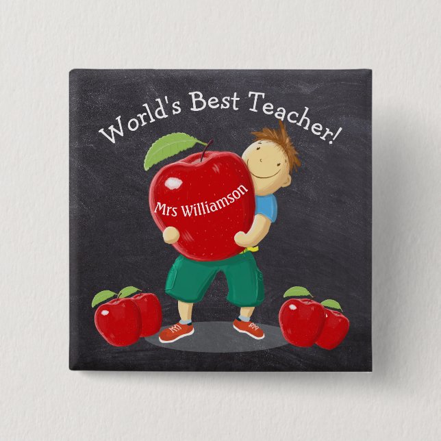 Personalised Pupil With Apple World's Best Teacher 15 Cm Square Badge (Front)