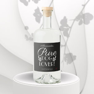 Personalised "Pure Dog Lover" Liquor Bottle Label