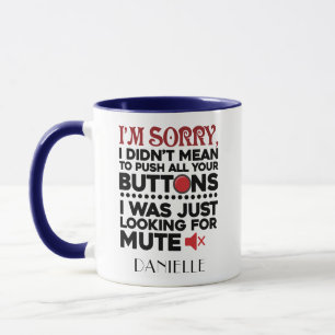 Personalised Push Your Buttons Sarcastic Quote Mug