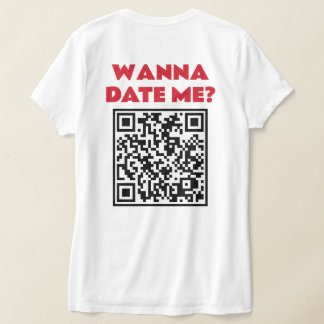 Personalised QR Code – Wanna Date/Marry Me Cool T-Shirt