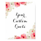 Personalised quote Custom quote print Floral