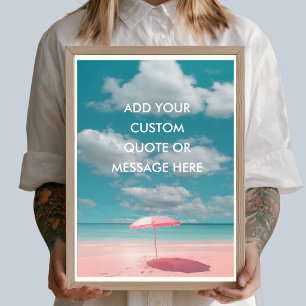 Personalised Quote – Pink Beach Umbrella Poster