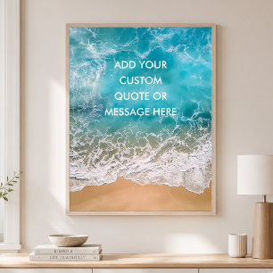 Personalised Quote –Turquoise Ocean Beach Poster