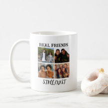 Personalised "Real Friends Still Exist" Photo Temp