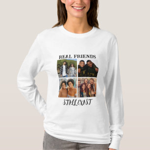 Personalised "Real Friends Still Exist" Photo Temp T-Shirt