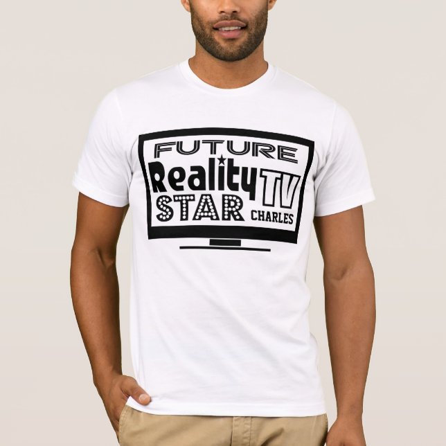 Personalised Reality TV Star T-Shirt (Front)